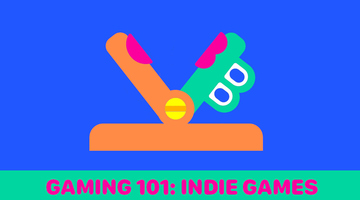 Category: Gaming 101 Indie Games