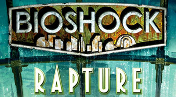 Pathwaystepactivity: Bioshock Rapture Novel